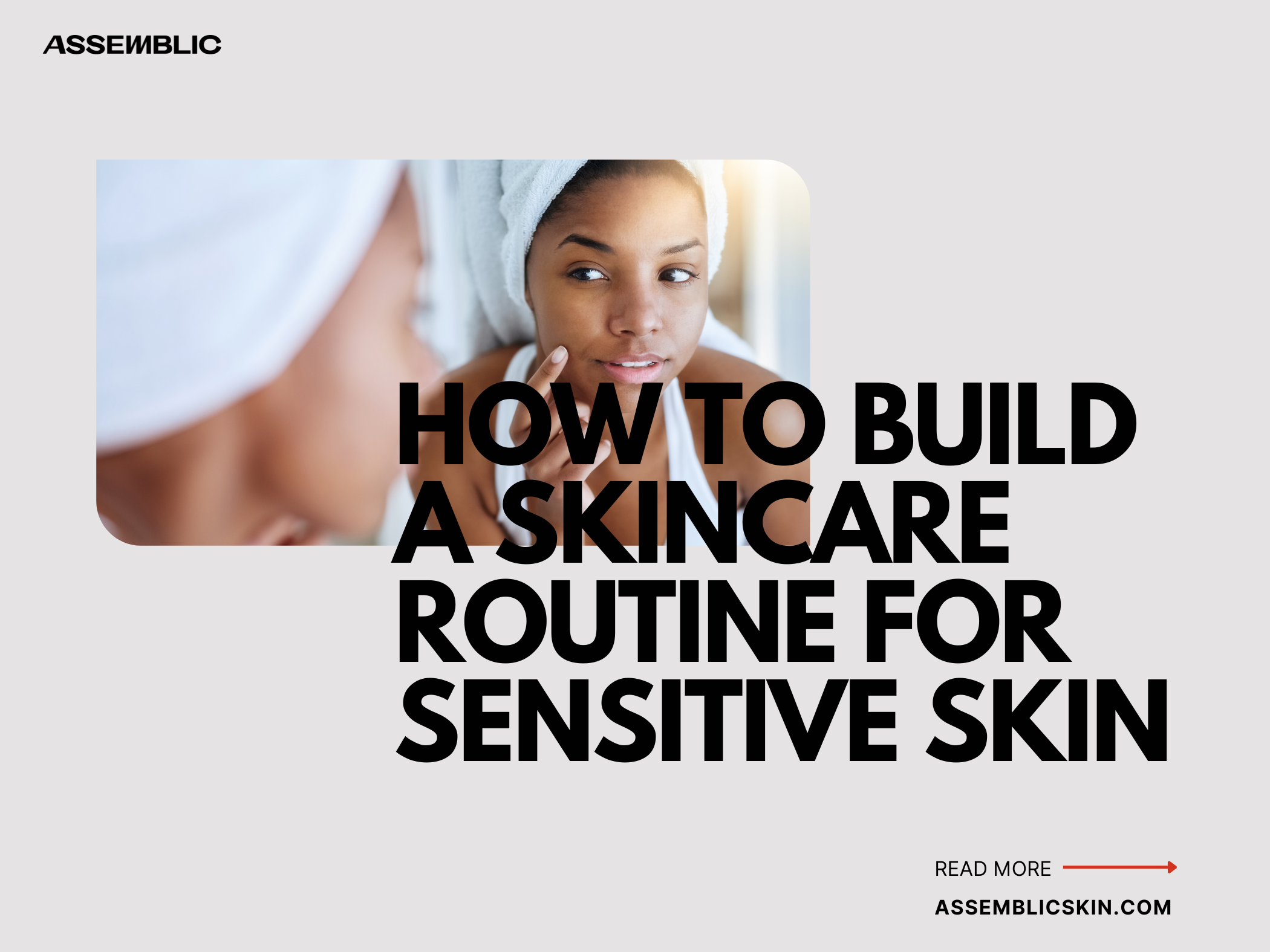 How to Build a Skincare Routine for Sensitive Skin (Step-by-Step ...